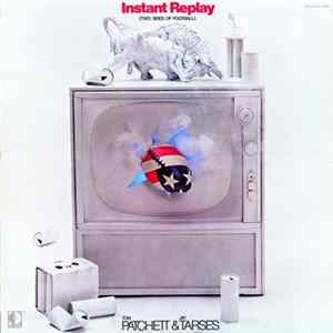 Tom Patchett & Jay Tarses - Instant Replay (Two Sides Of Football) FLAC
