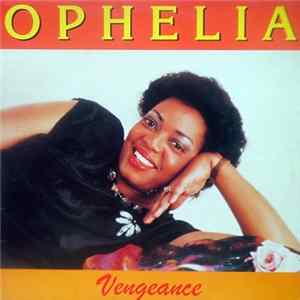 Ophelia - Vengeance FLAC