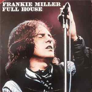 Frankie Miller - Full House FLAC