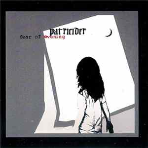 Patricider - Fear Of Evening FLAC