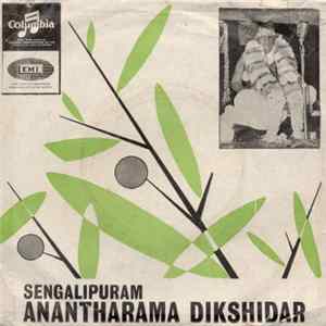 Sengalipuram Anantharama Dikshidar - Sengalipuram Anantharama Dikshidar FLAC