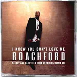Roachford - I Know You Don't Love Me FLAC