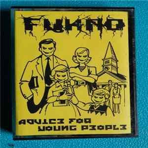 FUKNO - Advice For Young People FLAC