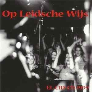 El Cid-CD 1999 - Op Leidsche Wijs FLAC