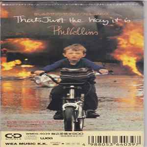Phil Collins - That's Just The Way It Is FLAC