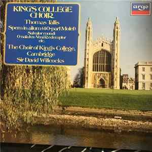 David Willcocks, The King's College Choir Of Cambridge - Tallis: 40 Part motet etc FLAC
