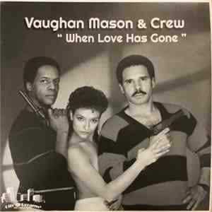 Vaughan Mason & Crew - When Love Has Gone FLAC