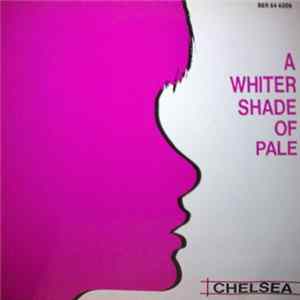 Chelsea - A Whiter Shade Of Pale FLAC