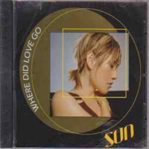 Sun - Where Did Love Go FLAC