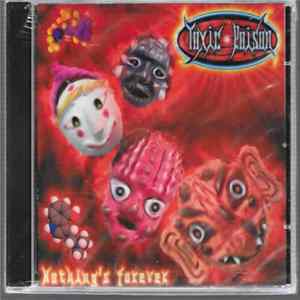 Toxic Poison - Nothing's Forever FLAC