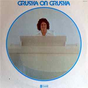 Jay Gruska - Gruska On Gruska FLAC
