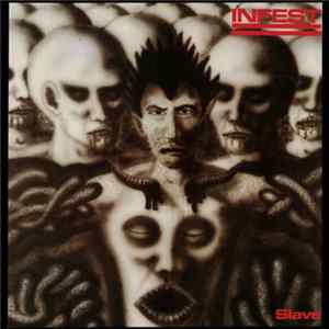 Infest - Slave FLAC