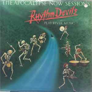 Rhythm Devils - The Apocalypse Now Sessions FLAC