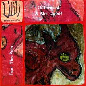 Outermost & Skt. Adolf - Feel The Pain FLAC