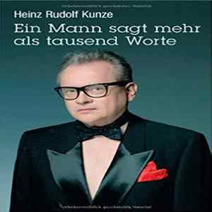 Heinz Rudolf Kunze - Ein Mann Sagt Mehr Als Tausend Worte FLAC