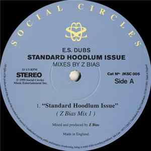 E.S. Dubs - Standard Hoodlum Issue FLAC