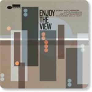 Bobby Hutcherson, David Sanborn, Joey DeFrancesco - Enjoy The View FLAC