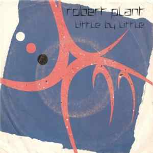 Robert Plant - Little By Little FLAC