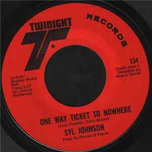 Syl Johnson - One Way Ticket To Nowhere FLAC