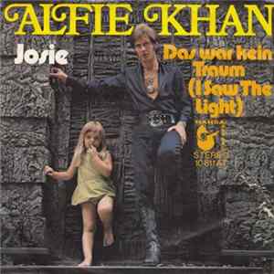 Alfie Khan - Josie / Das War Kein Traum (I Saw The Light) FLAC