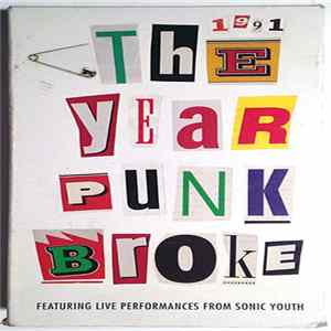 Sonic Youth / Various - Sonic Youth In 1991: The Year Punk Broke FLAC
