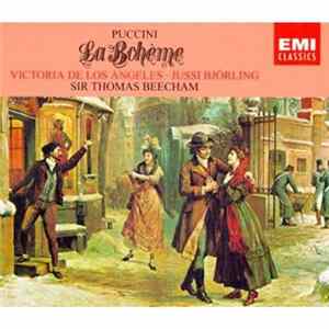 Puccini, Victoria De Los Angeles, Jussi Björling, Sir Thomas Beecham - La Bohème FLAC