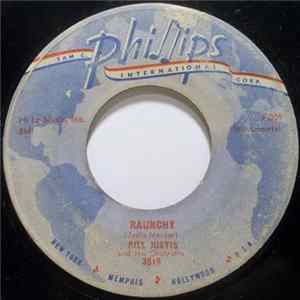 Bill Justis And His Orchestra - Raunchy / The Midnite Man FLAC
