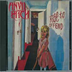 Anvil Bitch - Rise To Offend FLAC