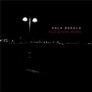 Kola Dokola - Čert Pouští Draka FLAC