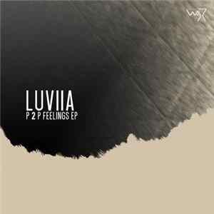 Luviia - P2P Feelings EP FLAC
