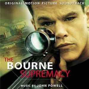 John Powell - The Bourne Supremacy (Original Motion Picture Soundtrack) FLAC