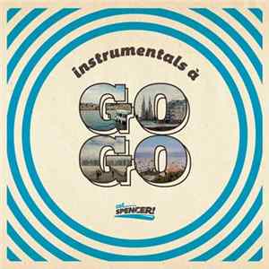 Cut Spencer - Instrumentals À Gogo FLAC