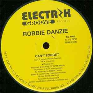 Robbie Danzie - Can't Forget / Don't Let Go FLAC