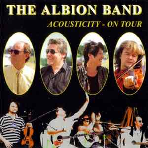 The Albion Band - Acousticity On Tour FLAC