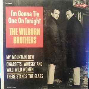 The Wilburn Brothers - I'm Gonna Tie One On Tonight FLAC