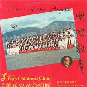 Yip's Children's Choir - Voices Of The Angels FLAC