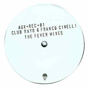 Franco Cinelli - Fever Mixes FLAC