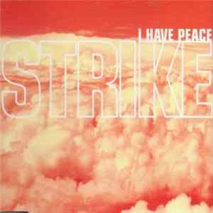 Strike - I Have Peace FLAC