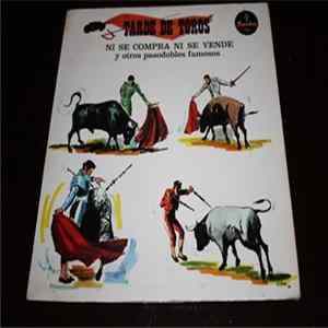 Tarde de Toros, Banda Taurina - Ni Se Compra Ni Se Vende y Otros Pasodobles Famosos FLAC