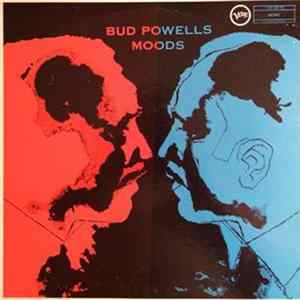 Bud Powell - Bud Powell's Moods FLAC