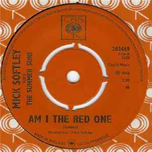 Mick Softley With The Summer Suns - Am I The Red One / That's Not My Kind Of Love FLAC