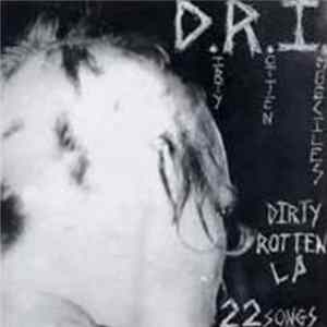 D.R.I. - Dirty Rotten LP (On CD) FLAC
