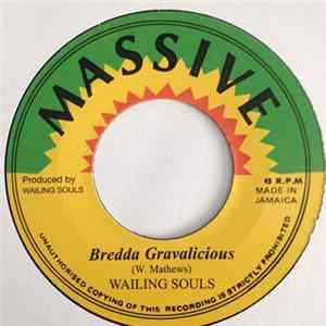 Wailing Souls - Bredda Gravalicious FLAC
