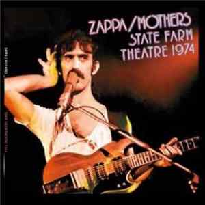 Zappa / Mothers - State Farm Theatre 1974 FLAC