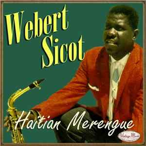 Webert Sicot - Haitian Merengue FLAC