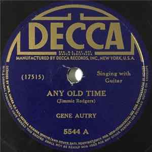 Gene Autry - Any Old Time / Pistol Packin' Papa FLAC