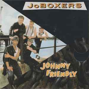 JoBoxers - Johnny Friendly FLAC