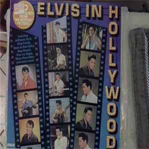 Elvis Presley - Elvis In Hollywood FLAC
