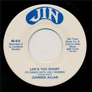 Johnnie Allan - Life's Too Short / The Promised Land FLAC