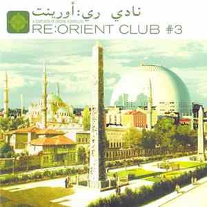Various - Re:Orient Club #3 FLAC